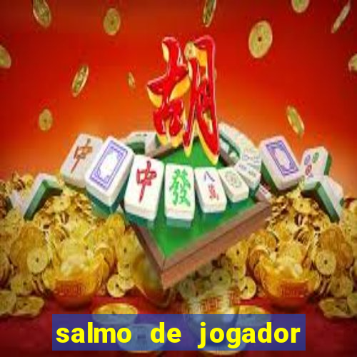 salmo de jogador de futebol